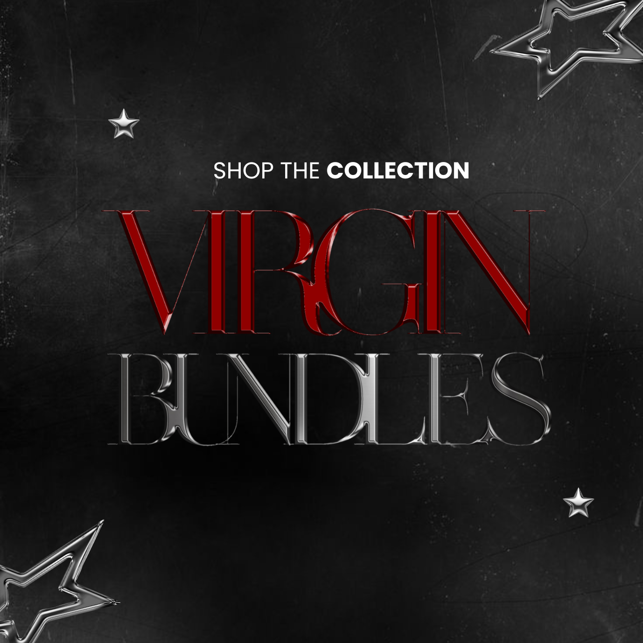 VIRGIN BUNDLES